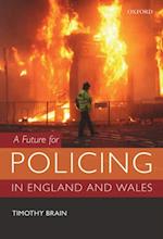 Future for Policing in England and Wales