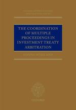 Coordination of Multiple Proceedings in Investment Treaty Arbitration
