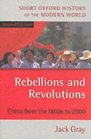 Rebellions and Revolutions