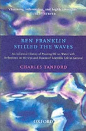 Ben Franklin Stilled the Waves