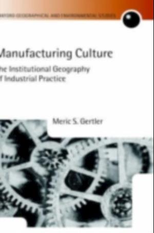 Manufacturing Culture