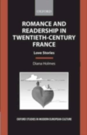 Romance and Readership in Twentieth-Century France