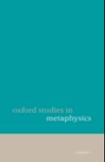 Oxford Studies in Metaphysics Volume 1