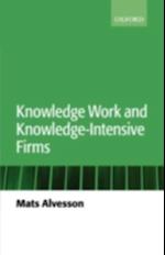 Knowledge Work and Knowledge-Intensive Firms