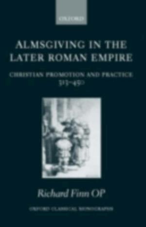 Almsgiving in the Later Roman Empire