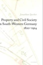 Property and Civil Society in South-Western Germany 1820-1914