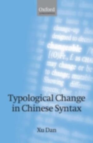 Typological Change in Chinese Syntax