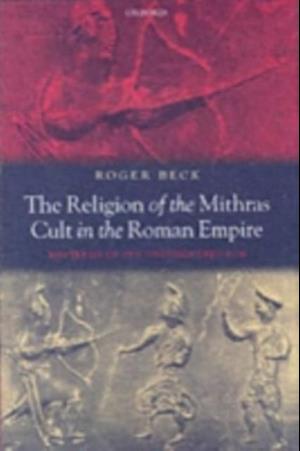 Religion of the Mithras Cult in the Roman Empire