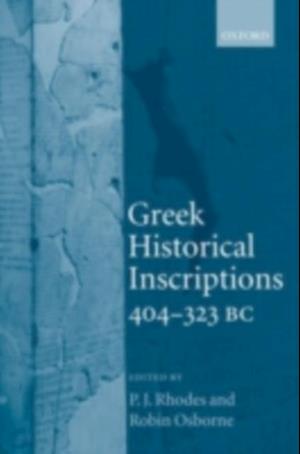 Greek Historical Inscriptions, 404-323 BC