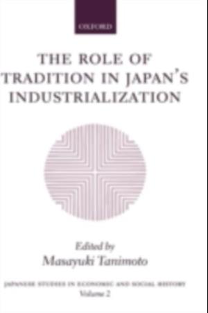 Role of Tradition in Japan's Industrialization