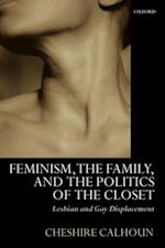 Feminism, the Family, and the Politics of the Closet