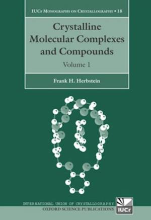 Crystalline Molecular Complexes and Compounds