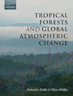 Tropical Forests and Global Atmospheric Change