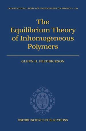 Equilibrium Theory of Inhomogeneous Polymers