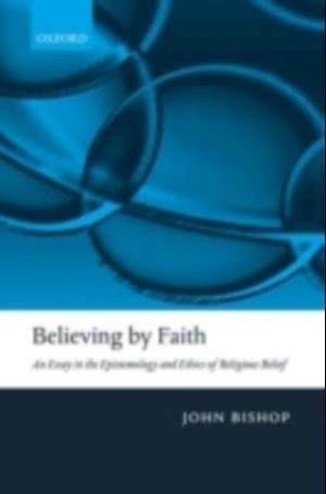 Believing by Faith