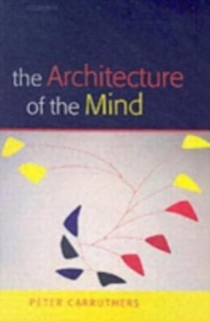 Architecture of the Mind