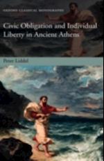 Civic Obligation and Individual Liberty in Ancient Athens