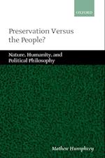 Preservation Versus the People?