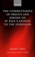 Commentaries of Origen and Jerome on St. Paul's Epistle to the Ephesians