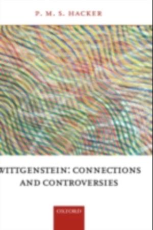 Wittgenstein: Connections and Controversies