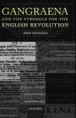 Gangraena and the Struggle for the English Revolution