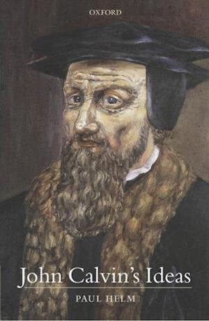 John Calvin's Ideas