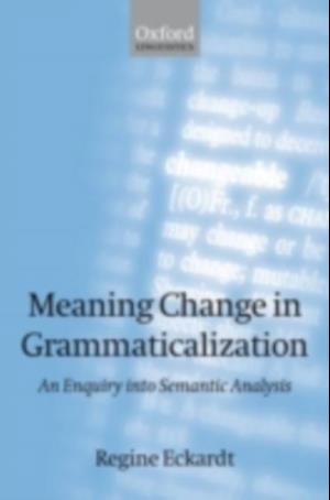 Meaning Change in Grammaticalization