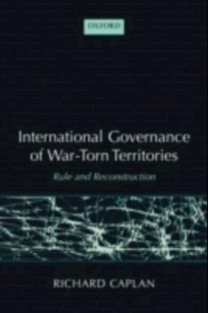International Governance of War-Torn Territories