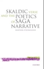 Skaldic Verse and the Poetics of Saga Narrative