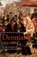 Denmark, 1513-1660