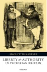 Liberty and Authority in Victorian Britain