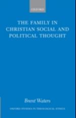 Family in Christian Social and Political Thought