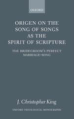 Origen on the Song of Songs as the Spirit of Scripture