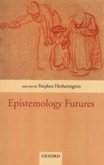 Epistemology Futures