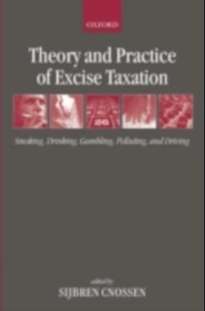 Theory and Practice of Excise Taxation