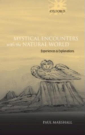 Mystical Encounters with the Natural World