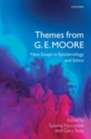 Themes from G. E. Moore