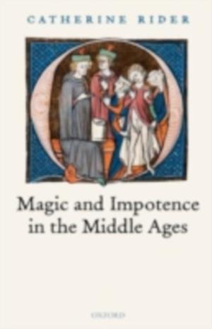 Magic and Impotence in the Middle Ages