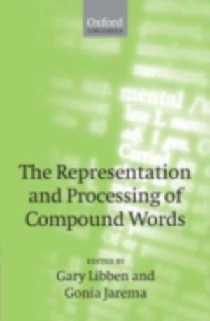 Representation and Processing of Compound Words