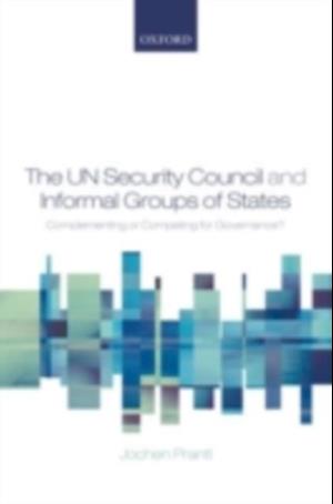 UN Security Council and Informal Groups of States