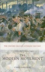 Oxford English Literary History: Volume 10: 1910-1940: The Modern Movement