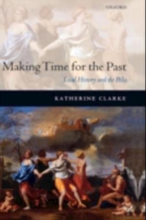 Making Time for the Past