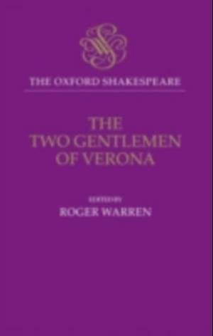 Oxford Shakespeare: The Two Gentlemen of Verona