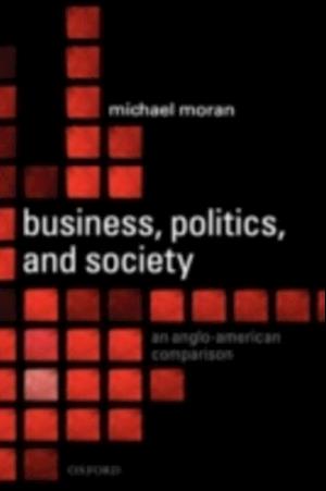 Business, Politics, and Society