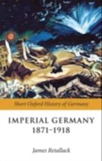 Imperial Germany 1871-1918