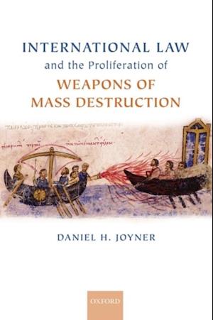 International Law and the Proliferation of Weapons of Mass Destruction