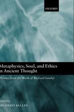 Metaphysics, Soul, and Ethics in Ancient Thought