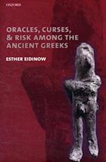 Oracles, Curses, and Risk Among the Ancient Greeks