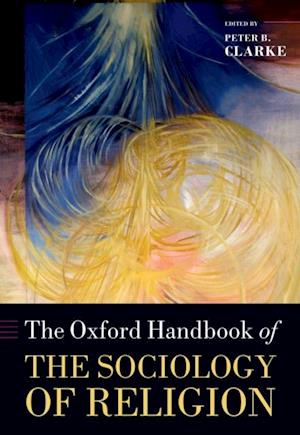 Oxford Handbook of the Sociology of Religion