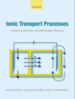 Ionic Transport Processes